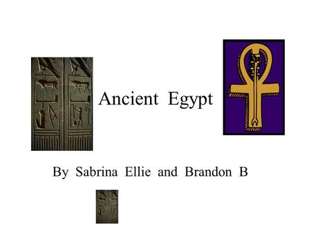 Ancient Egypt By Sabrina Ellie and Brandon B. Rosette stone It took 20 years to decode. The Rosette stone was found in 1799. The Rosette stone is a stone.