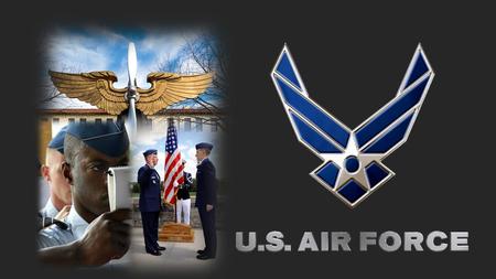  What is the USAF?  What is AFROTC?  Student Organizations  Scholarships  VTCC Relationship  Joining Us.