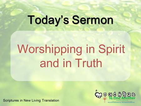 Worshipping in Spirit and in Truth