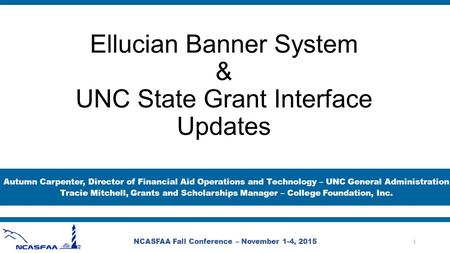 Ellucian Banner System & UNC State Grant Interface Updates