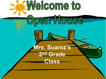 Mrs. Suarez’s 2 nd Grade Class. I was born and raised in Miami, Florida. I have 15 years of teaching experience. I have a Bachelor’s degree in Elementary.