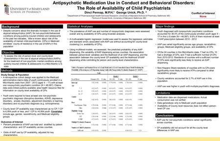 Study Design & Population A retrospective cohort design was applied to the Medicaid administrative claims data of youth continuously enrolled in a Mid-Atlantic.