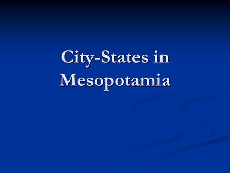 City-States in Mesopotamia