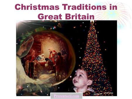 Christmas Traditions in Great Britain