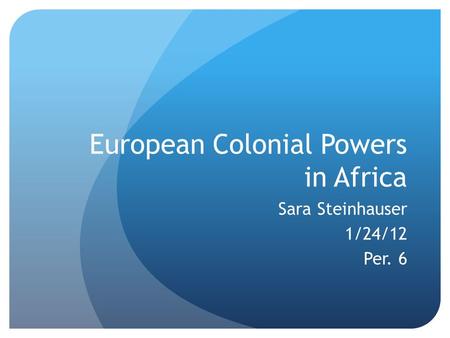 European Colonial Powers in Africa