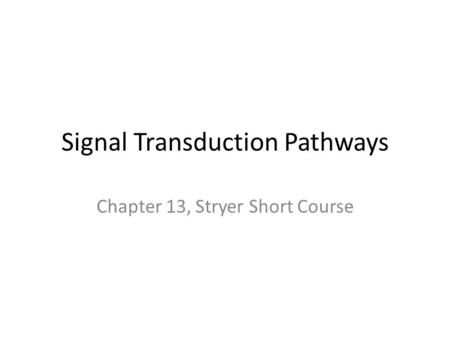 Signal Transduction Pathways