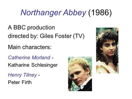 Northanger Abbey (1986) A BBC production