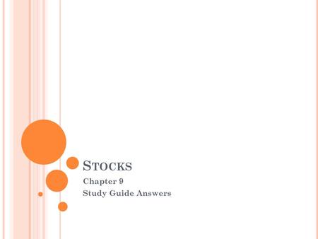 S TOCKS Chapter 9 Study Guide Answers. Common Stock Vs. Preferred Stock.