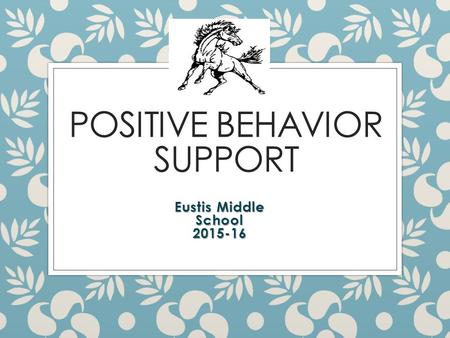 Positive Behavior Support