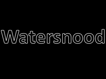 Watersnood “Watersnood” WATER SNOOD - WATER DISASTER Dutch English -