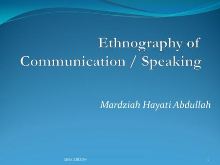 Ethnography of Communication / Speaking