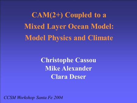 Mixed Layer Ocean Model: Model Physics and Climate