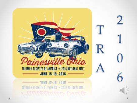 Hosted by North Coast Triumph Association Quail Hollow Resort – Painesville, Ohio 20 minutes East of Cleveland.