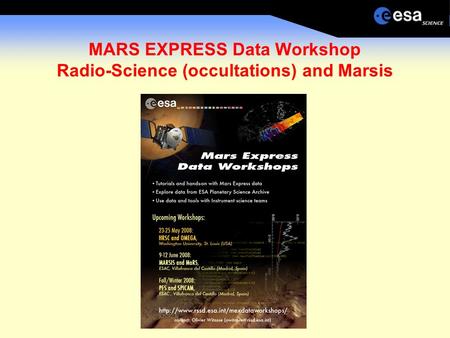 MARS EXPRESS Data Workshop Radio-Science (occultations) and Marsis.