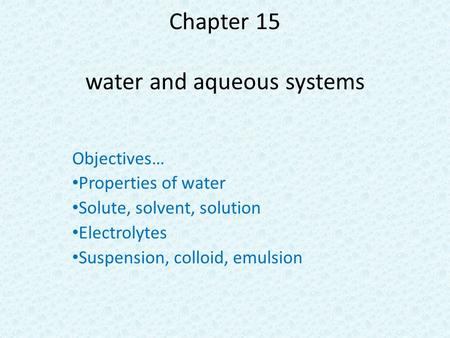 Chapter 15 water and aqueous systems