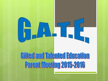 Gifted and Talented Education