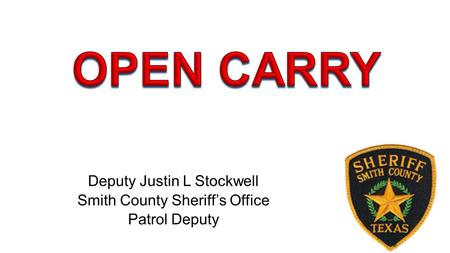 Deputy Justin L Stockwell Smith County Sheriff’s Office Patrol Deputy