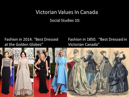 Victorian Values In Canada