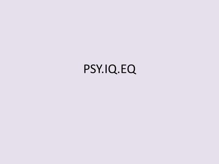 PSY.IQ.EQ. The Willpower Instinct Group read pg. 12 - 16 Describe the neuroscience of willpower.