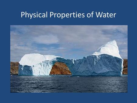 Physical Properties of Water