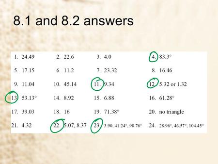 8.1 and 8.2 answers. 8.3: Vectors February 9, 2009.