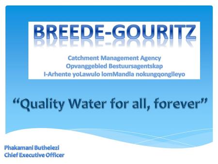 “Quality Water for all, forever”