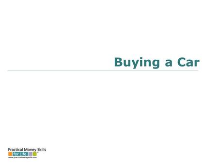 Buying a Car. costs of owning and operating a motor vehicle ownership (fixed) costs: Depreciation (based on purchase price) Interest on loan (if buying.