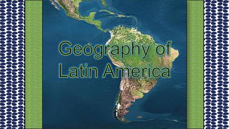 Latin America is divided into three regions: 1. Mexico and Central America 2. The Caribbean 3. South America.