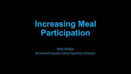 Increasing Meal Participation