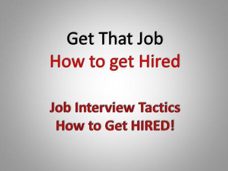 Types of Interviewers what to Look For 1.Gut Instinct Interviewer 2.Personal and Feeling Interviewers 3.Conversational Interviewers 4.Behavior Based Interviewers.