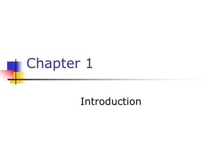 Chapter 1 Introduction. Theories and Experiments The goal of physics is to develop theories based on experiments A theory is a “guess,” expressed mathematically,