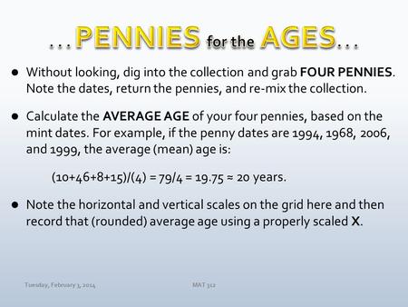 Tuesday, February 3, 2014MAT 312. Tuesday, February 3, 2014MAT 312.