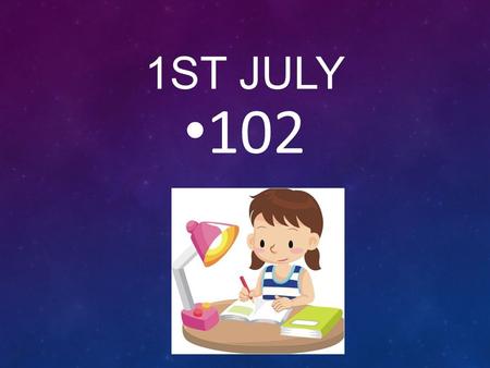 1ST JULY 102. WHAT ARE WE GOING TO DO TODAY? Correct homework Reading and listening pg. 14 Present continus for future arrangements Speaking pg 15 Team.