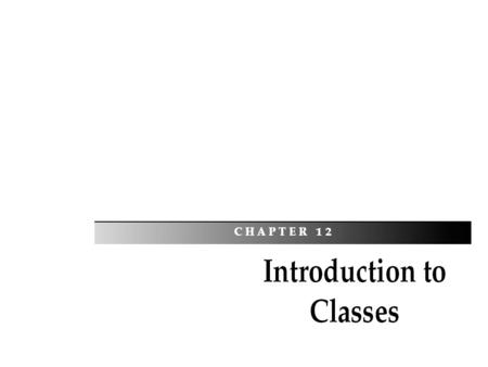 2 Objectives You should be able to describe: Object-Based Programming Classes Constructors Examples Common Programming Errors.