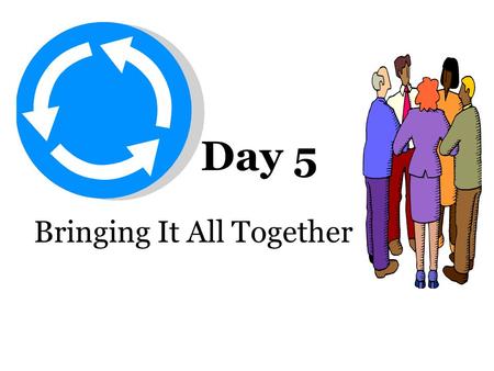 Day 5 Bringing It All Together. Setting Up Your 1st Meeting Page 129 Peer role: You are a peer advocate. A woman who has been diagnosed with HIV for several.