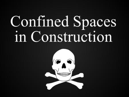 Confined Spaces in Construction