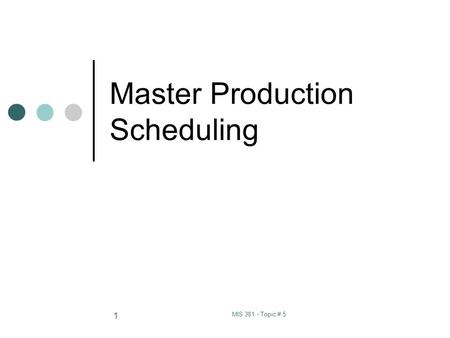 Master Production Scheduling