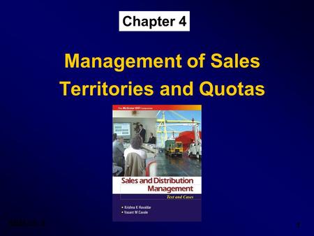 SDM-Ch.4 1 Chapter 4 Management of Sales Territories and Quotas.