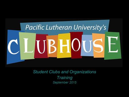 Student Clubs and Organizations Training September 2015.