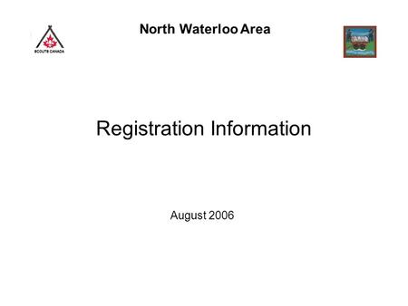 North Waterloo Area Registration Information August 2006.