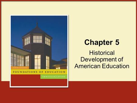 Historical Development of American Education