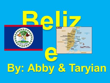 Beliz e By: Abby & Taryian.