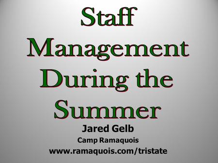 Jared Gelb Camp Ramaquois www.ramaquois.com/tristate.