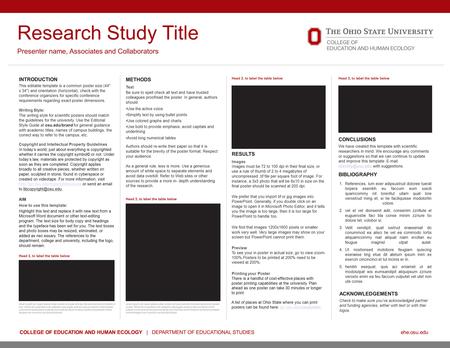 COLLEGE OF EDUCATION AND HUMAN ECOLOGY | DEPARTMENT OF EDUCATIONAL STUDIES INTRODUCTION This editable template is a common poster size (44 x 34) and.