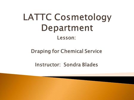 LATTC Cosmetology Department