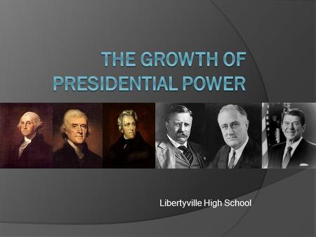 Libertyville High School. Structure of the Constitution  Article I makes Congress strong Article I 17 enumerated powers Commerce Clause Necessary and.