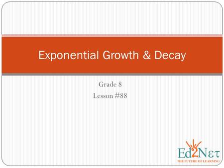 Exponential Growth & Decay