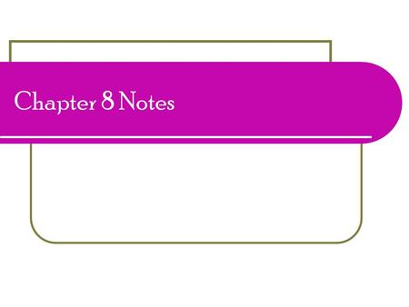 Chapter 8 Notes. 6 Qualities of Strong Families 1. Communication 2. Respect 3. Sharing of values and beliefs 4. Problem solving together 5. Spending time.