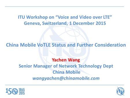 China Mobile VoTLE Status and Further Consideration