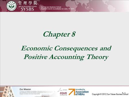 Economic Consequences and Positive Accounting Theory